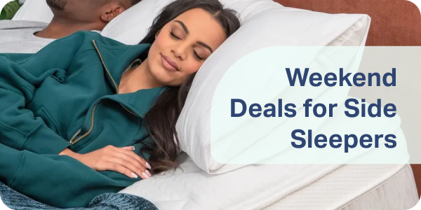 Weekend Deals for Side Sleepers