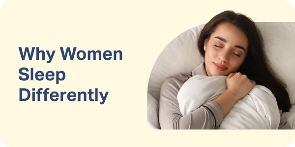 Why Women Sleep Differently