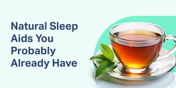 Natural Sleep Aids You Probably Already Have