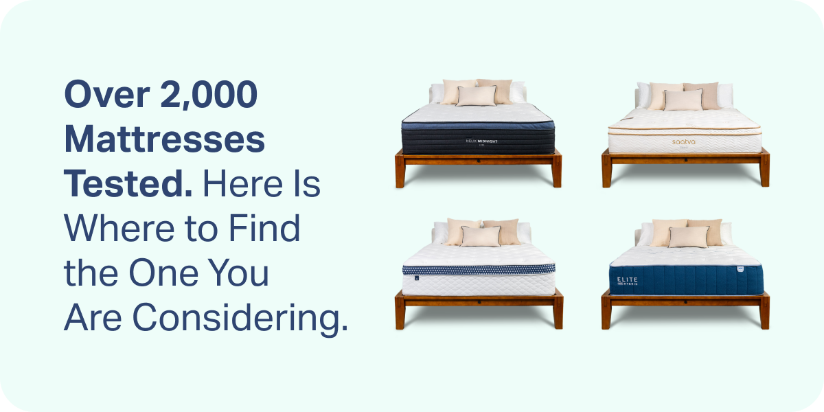 Over 2,000 Mattresses Tested. Here Is Where to Find the One You Are Considering.