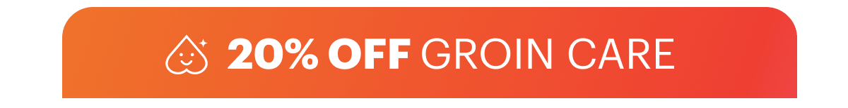 20% OFF Groin Care