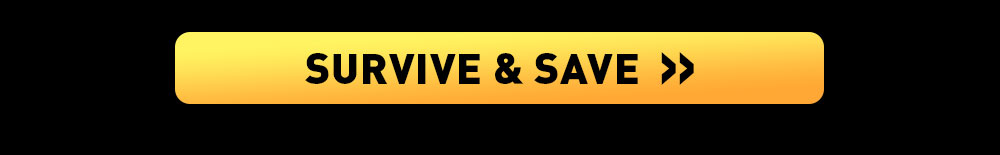 Survive & Save