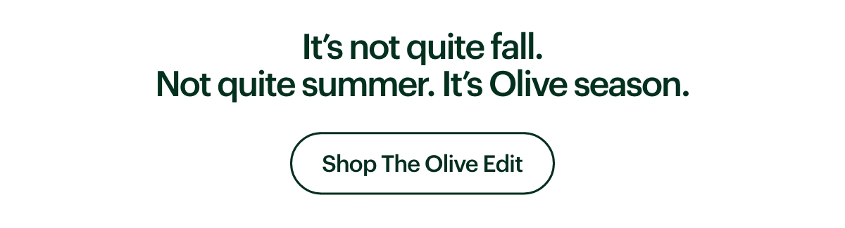 Shop The Olive Edit