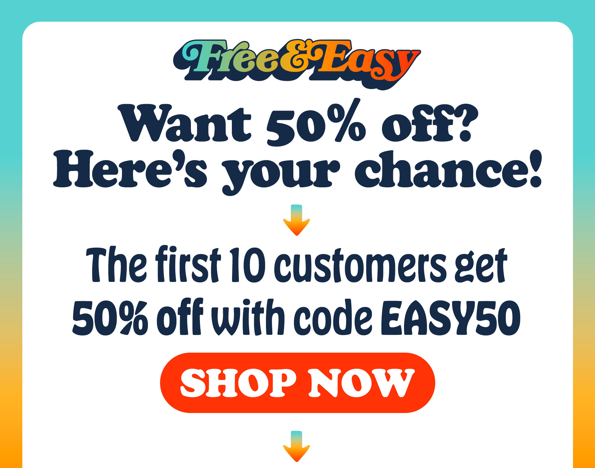 Want 50% off? Here’s your chance! The first 10 customers get 50% off with code FREE50