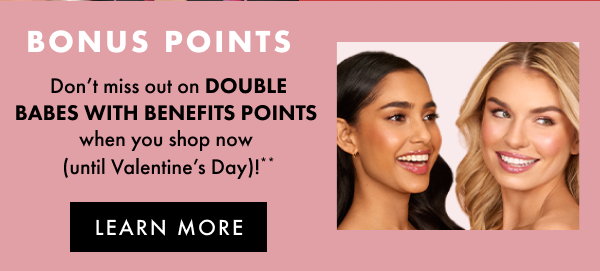 DOUBLE LOYALTY POINTS