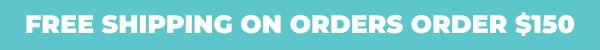 FREE Shipping on all orders over $150