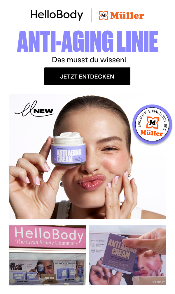 HelloBody x Müller: Anti-Aging Linie