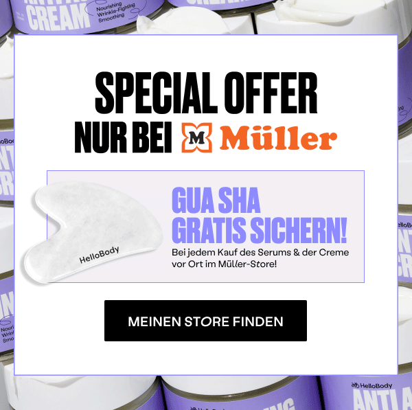 Special offer: nur bei Müller! Gua Sha gratis sichern, bei jedem Kauf des Serums & der Creme vor Ort im Müller-Store!