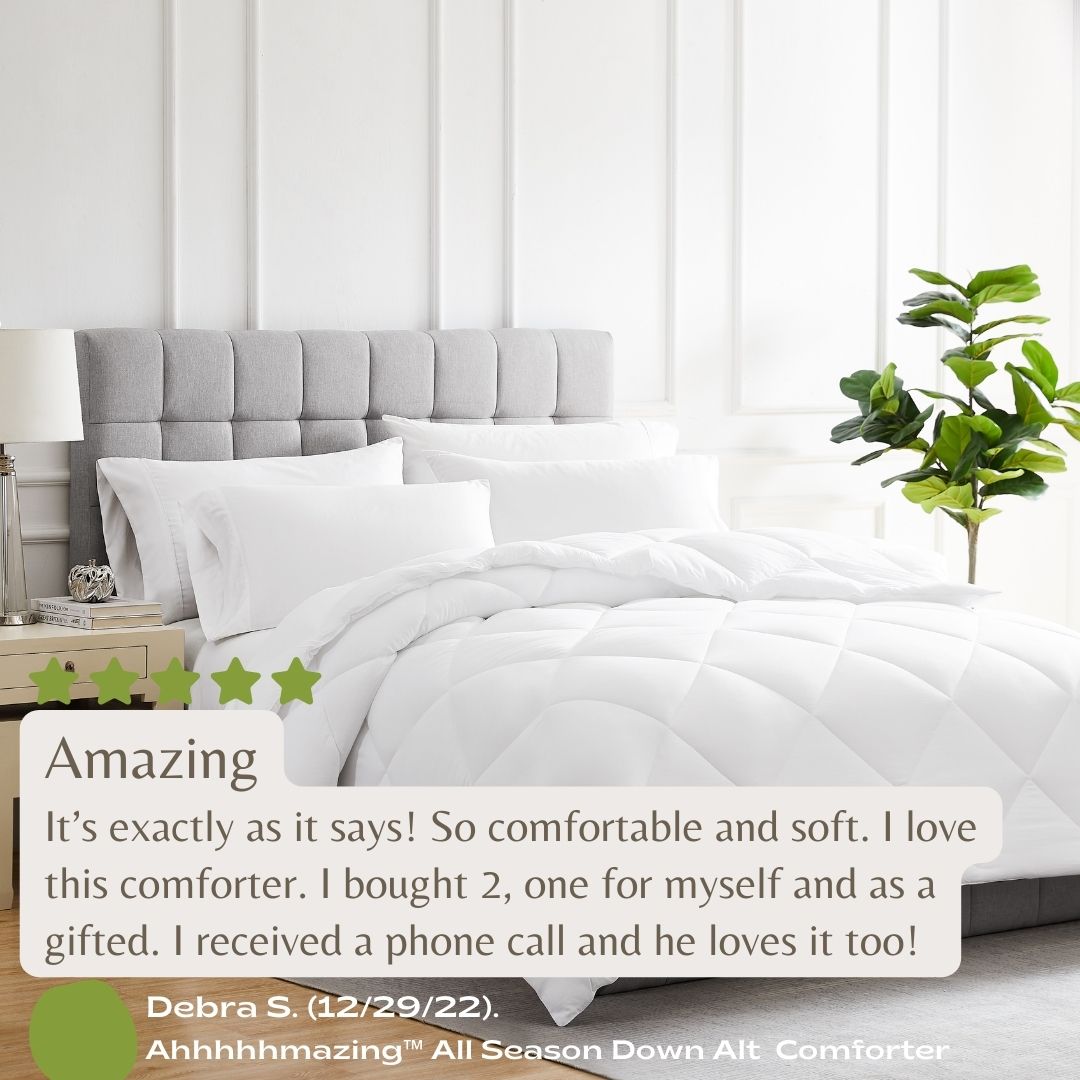 50 off our "Best comforter ever" This customer thought so and you can save 50 off this model