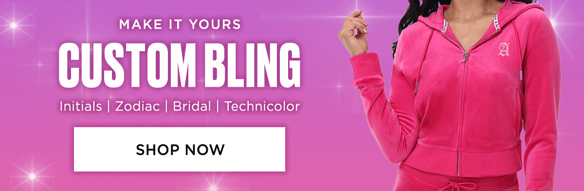 Make it Yours | Custom Bling [Shop Now]