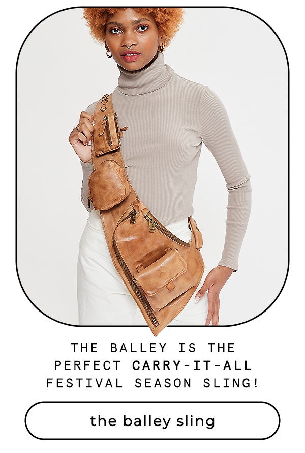 The Balley is the perfect carry-it-all festival season sling!