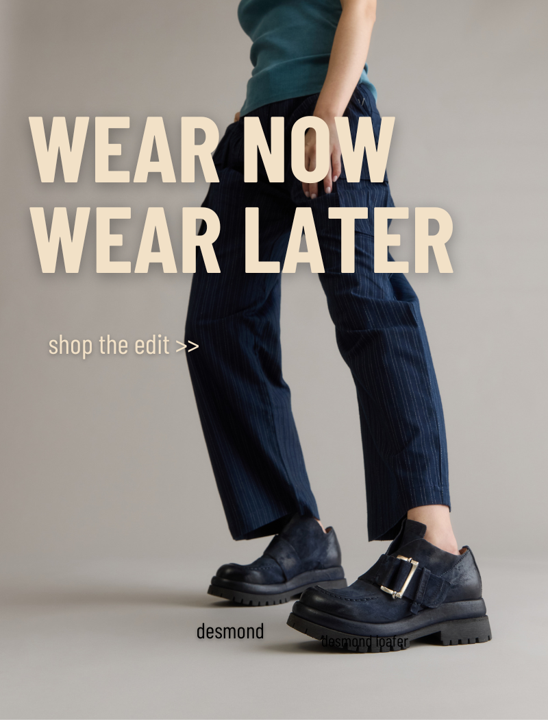 wear now and later