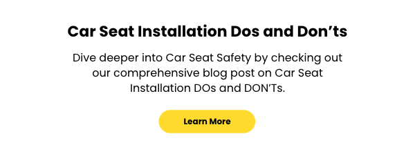 Car Seat Installation Dos and Don'ts