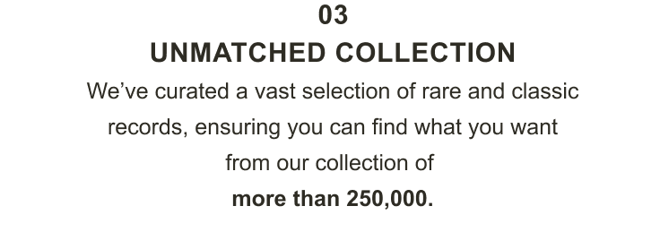 Unmatched Collection