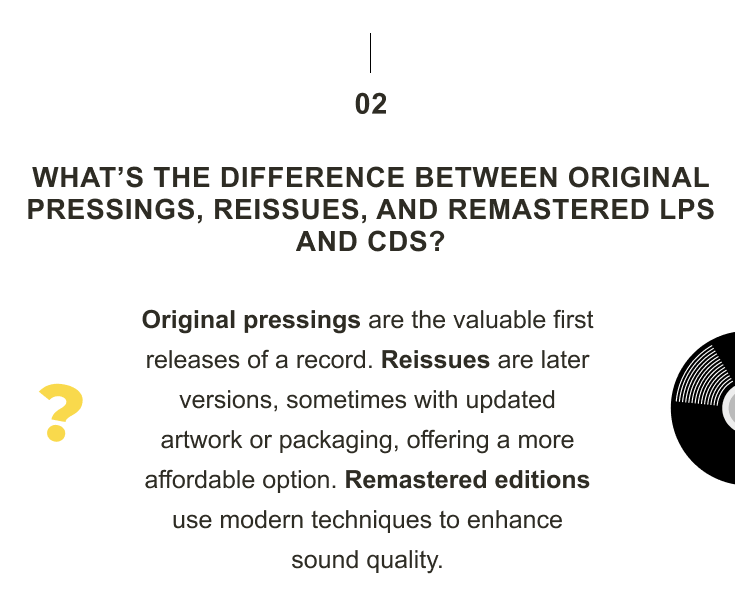 Original pressings are the valuable first releases of a record. Reissues are later versions, sometimes with updated artwork or packaging, offering a more affordable option.