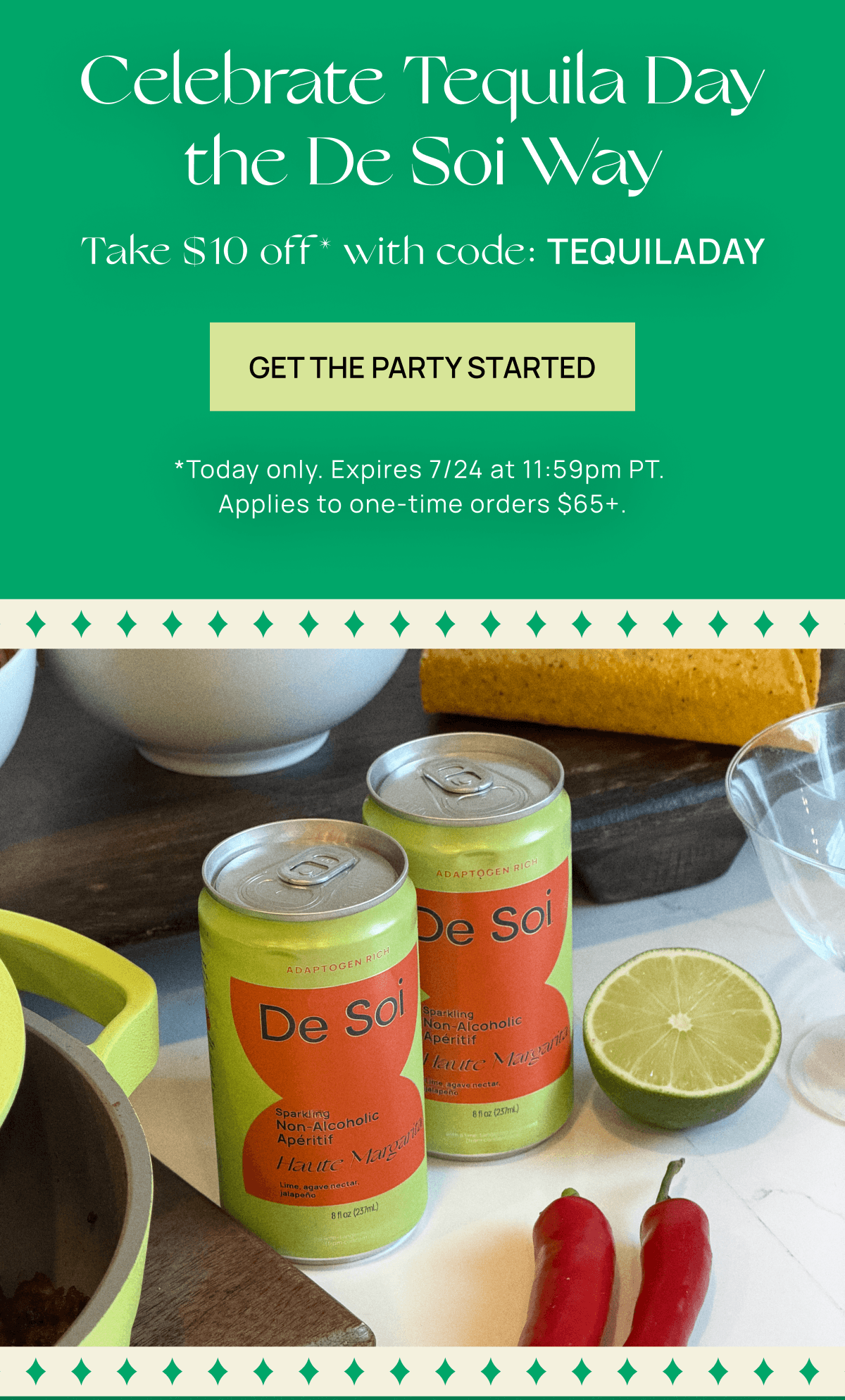 Celebrate Tequila Day the De Soi Way | Take $10 off with code: TEQUILADAY | Get the Party Started 