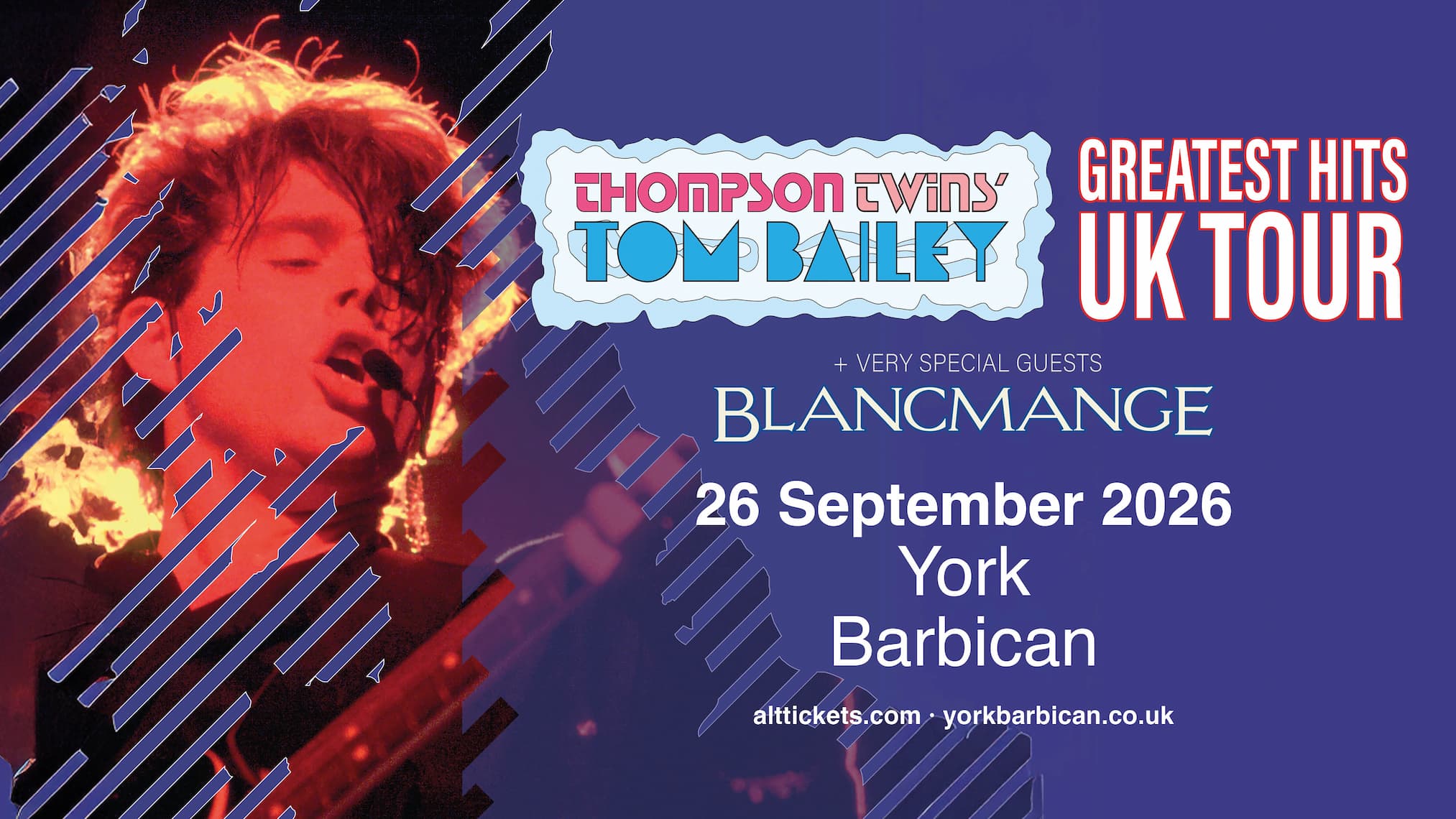 Promotional poster for Thompson Twins’ Tom Bailey Greatest Hits UK Tour, featuring a live performance image and York Barbican date, 26 September 2026, with Blancmange.