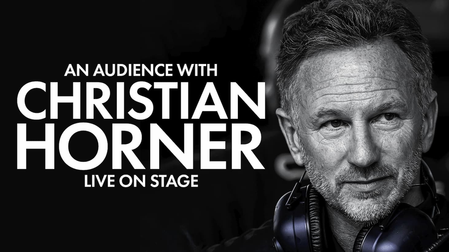 Black-and-white event promotional graphic featuring a close-up portrait beside bold text reading: “An Audience with Christian Horner” and “Live on Stage.”