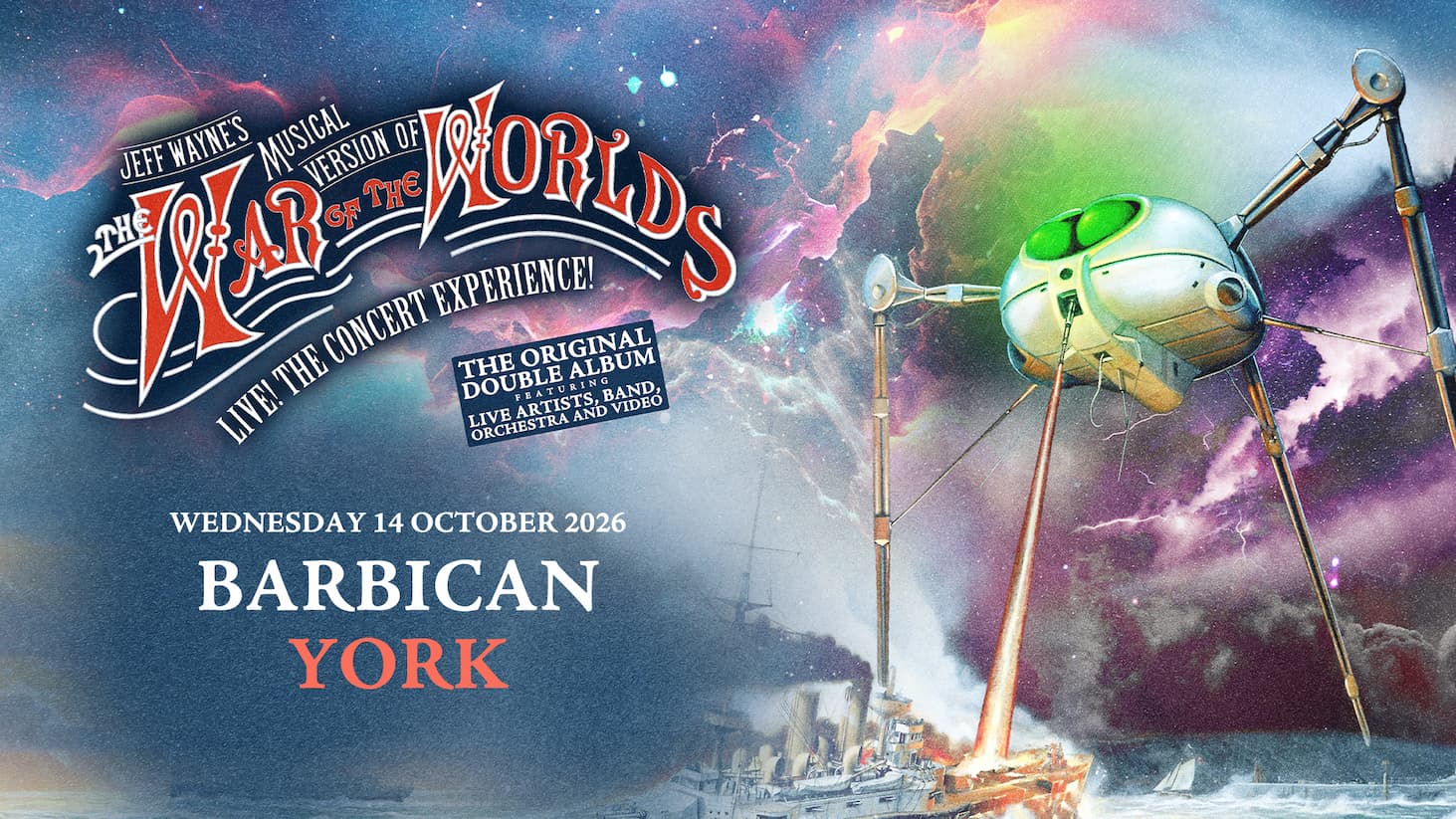 Promotional artwork for Jeff Wayne’s The War of the Worlds, featuring a towering Martian fighting machine above stormy seas and a dramatic cosmic sky.