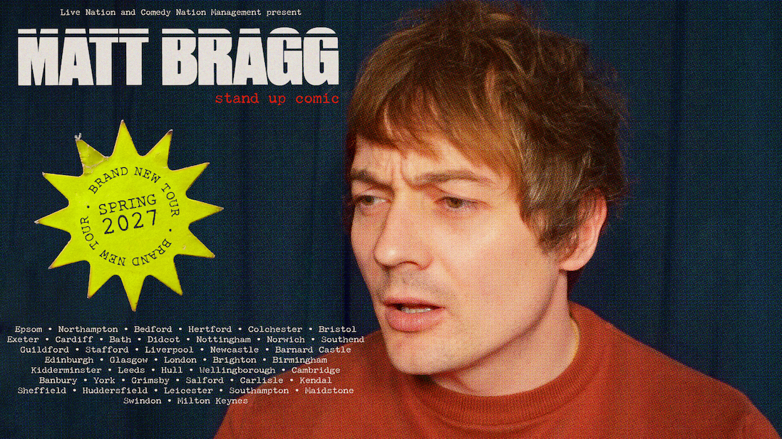 Promotional stand-up tour poster with a stylised, grainy texture background. On the right, a close-up portrait of a person wearing an orange top is set against a dark blue backdrop. On the left, large white text reads “MATT BRAGG,” with smaller red text beneath stating “stand up comic.” A yellow starburst graphic reads “Brand New Tour Spring 2027.” Along the bottom, a long list of UK tour locations is displayed in small white text.