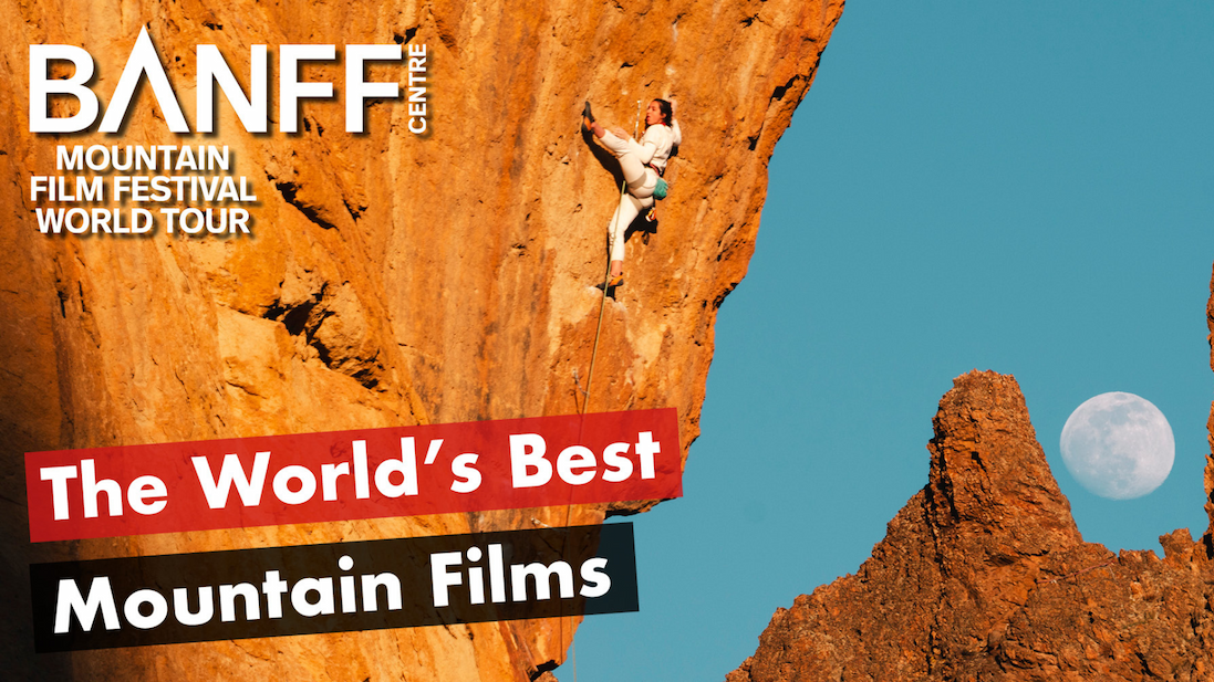Promotional poster for Banff Mountain Film Festival World Tour, featuring a climber scaling a steep rock face beside mountain peaks and a full moon.