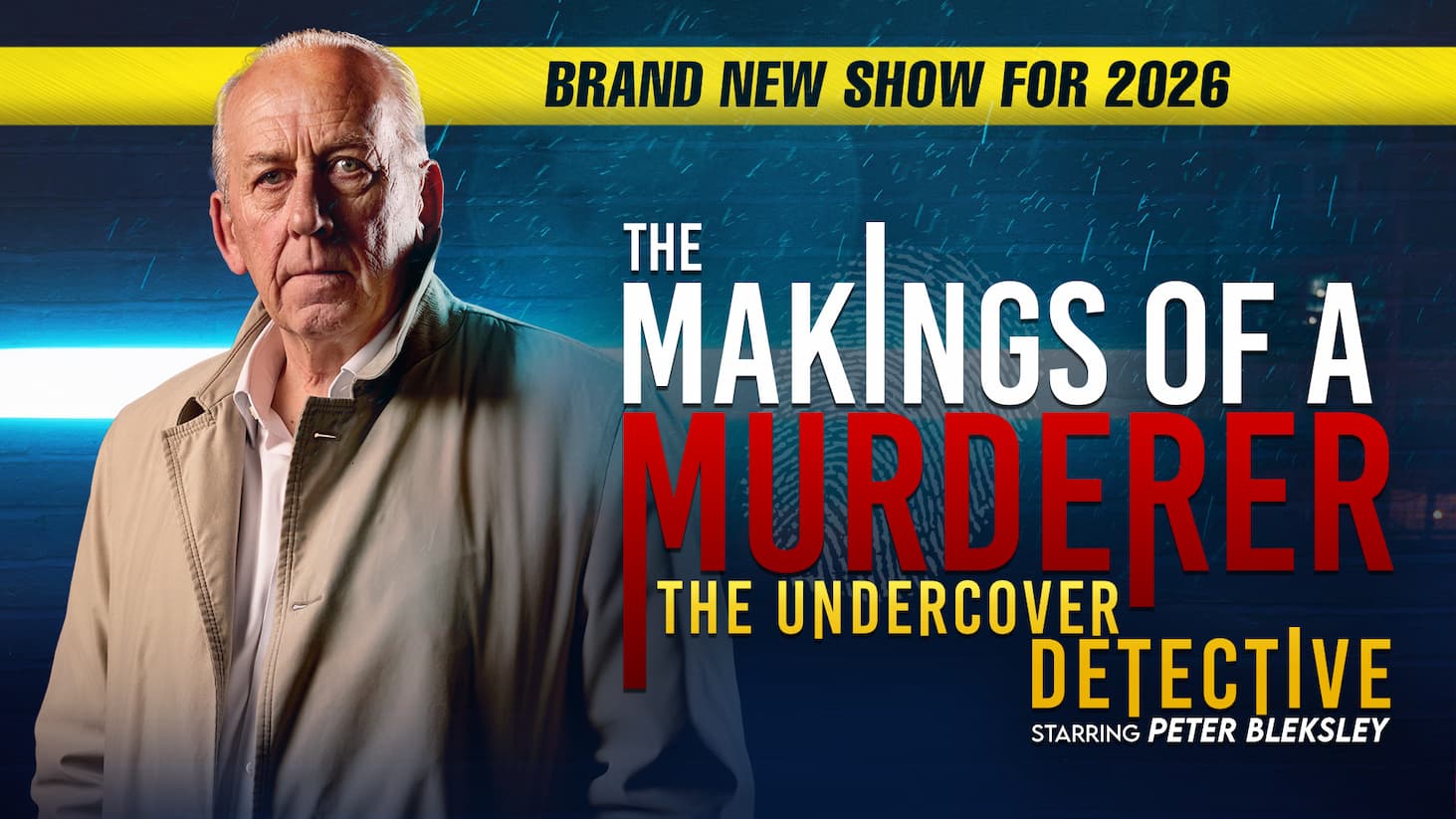 Promotional poster for The Makings of a Murderer: The Undercover Detective, featuring a portrait, crime-themed graphics, and 2026 show branding.
