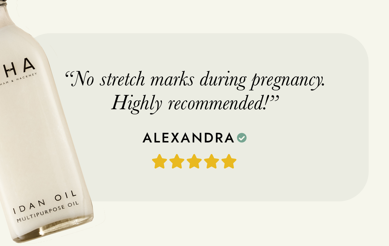 Idan oil: "No stretch marks during pregnancy. Highly recommended!" - Alexandra
