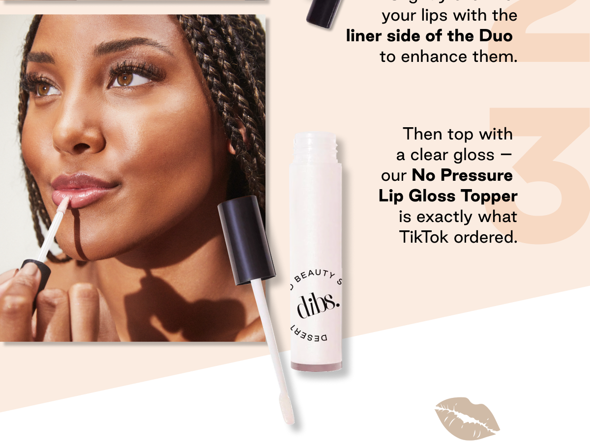 5 seconds for the perfect lip DIBS Beauty