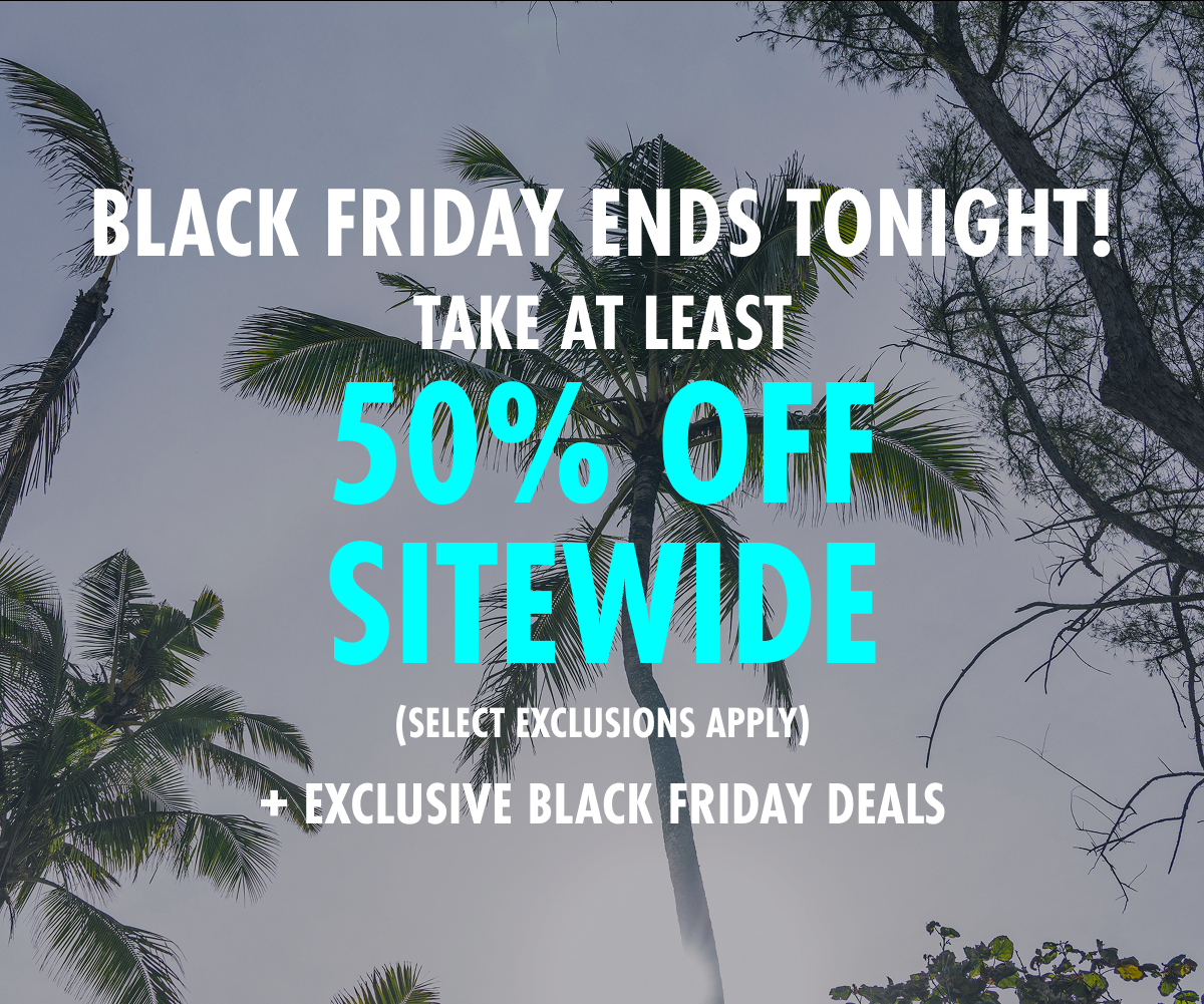 Black Friday Ends Tonight