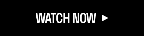 Watch Now