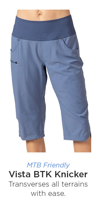 ly: Vista BTK Knicker: Traverses all terrains with ease. 