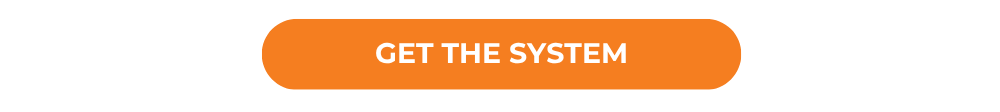 GET THE SYSTEM