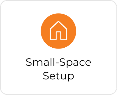 Small-Space Setup