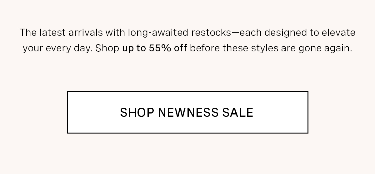 Newness Sale