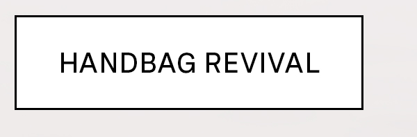 Handbag Revival
