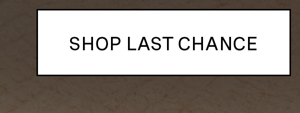 Last Chance