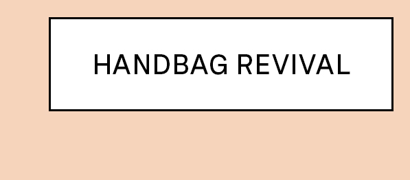 Handbag Revival