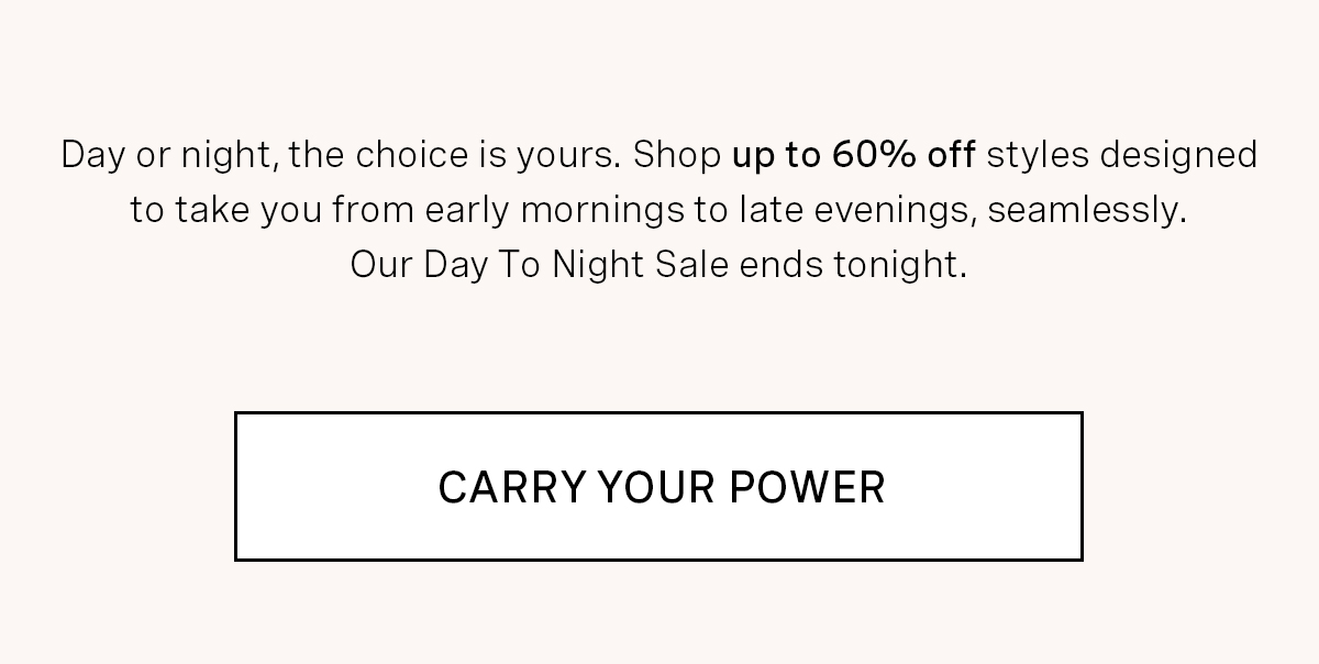 Day To Night Sale