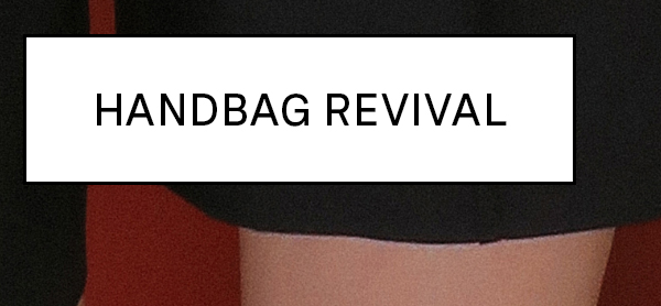 Handbag Revival