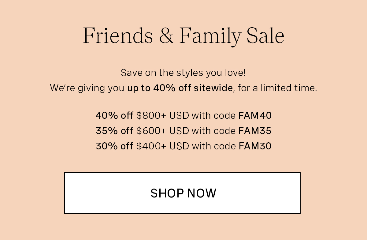 Friends & Family Sale