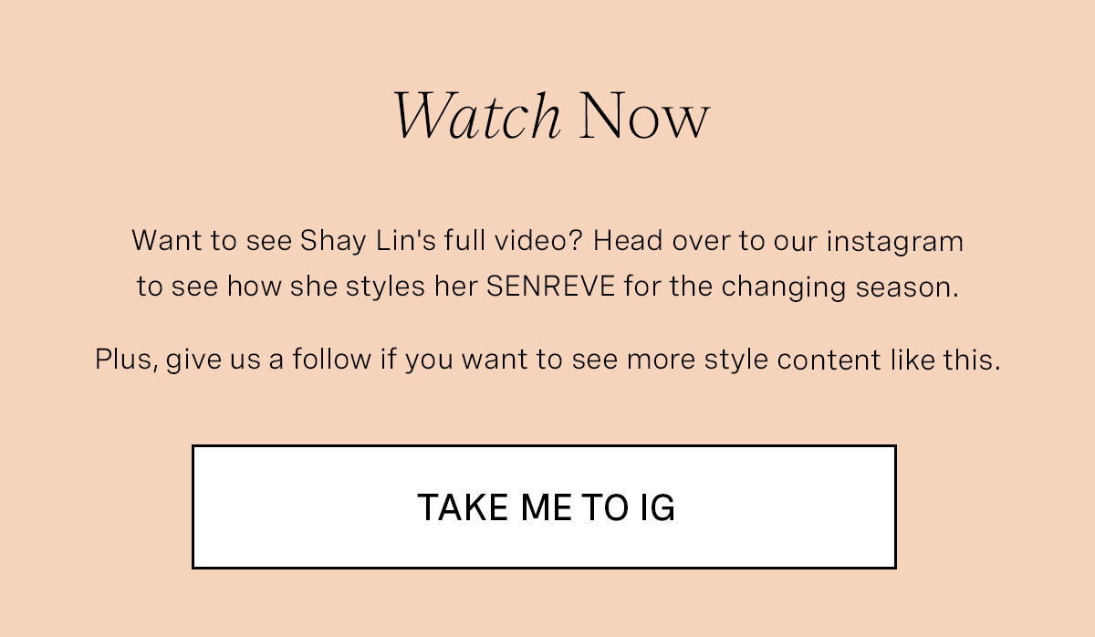 Shay Lin on SENREVE IG