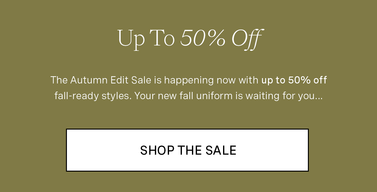 Autumn Edit Sale