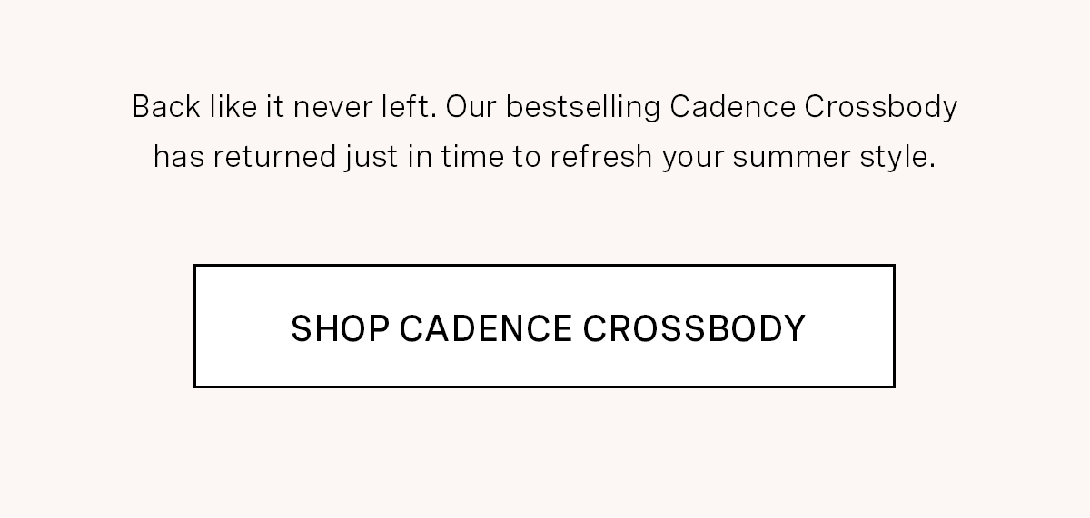 Cadence Crossbody Restock