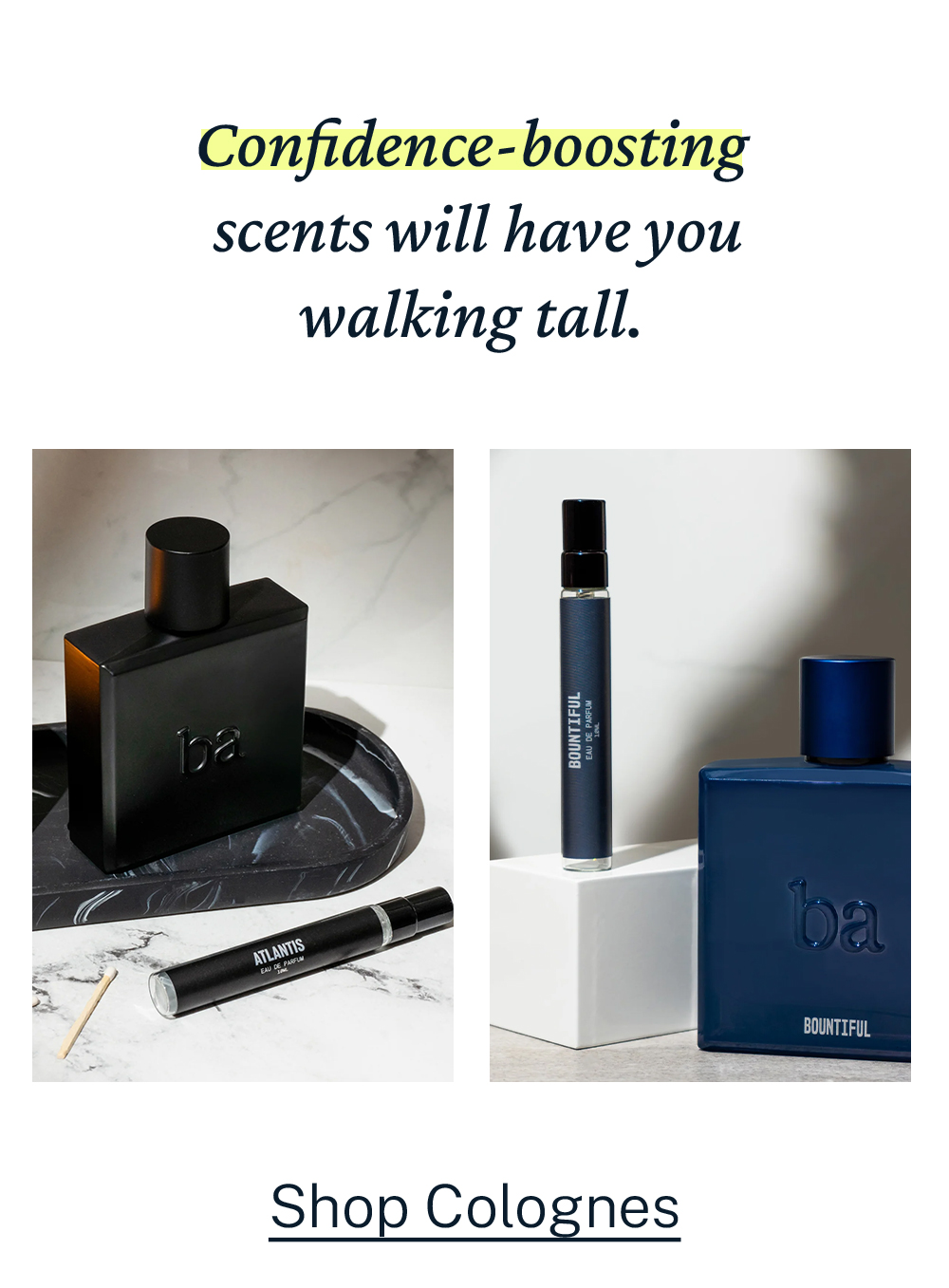 [Shop Confidence Boosting Scents]