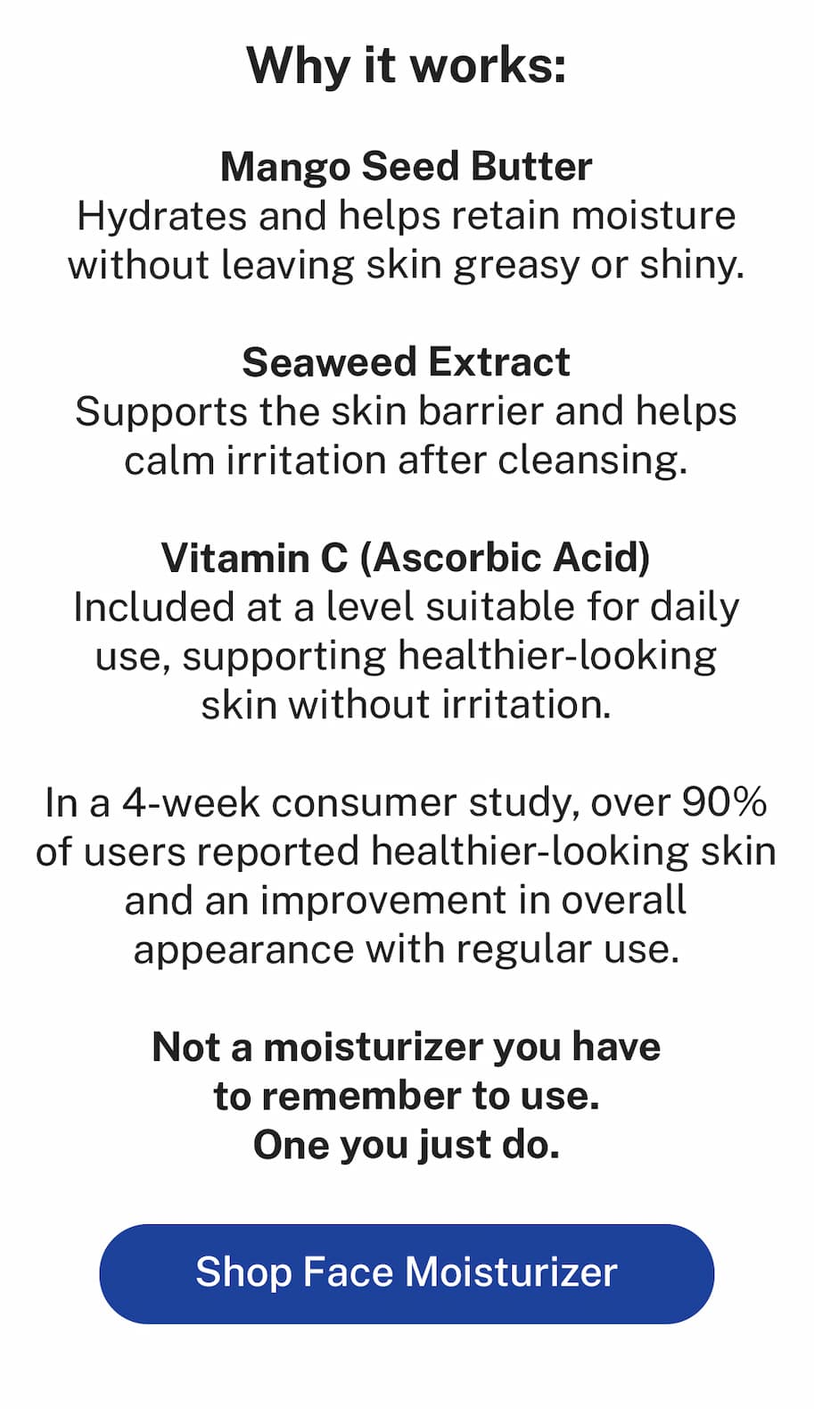 Why it works. Shop face moisturizer.