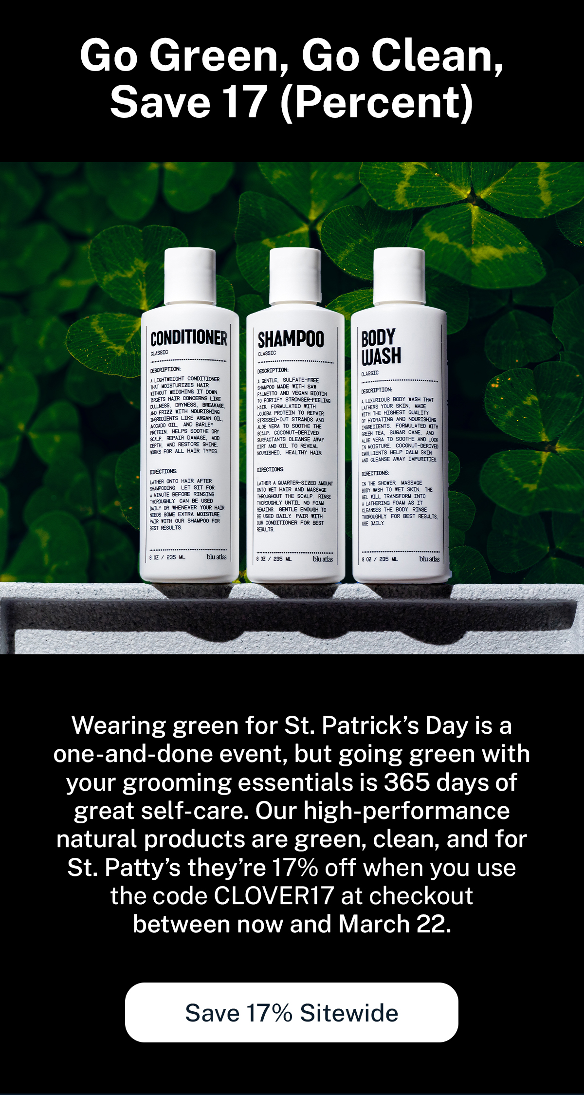 Go green, go clean. Save 17 percent.