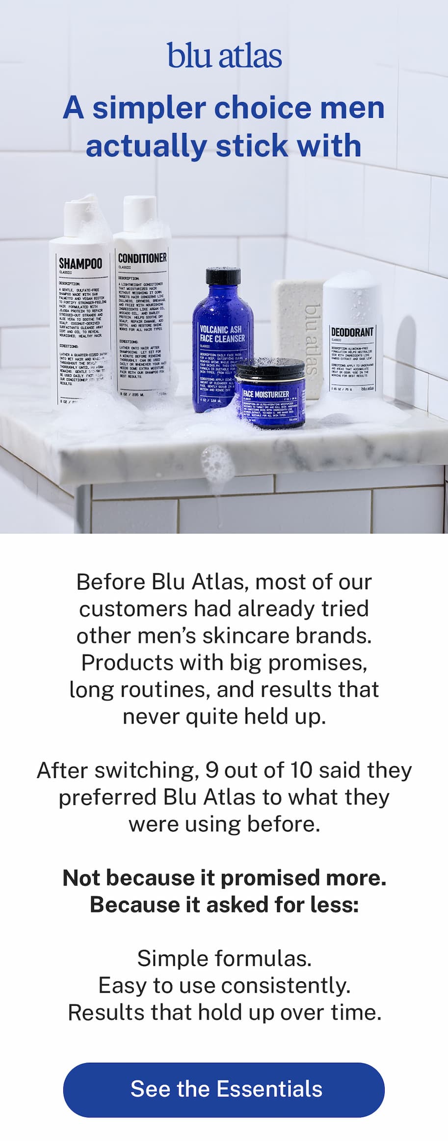 A simpler choice men actually stick with