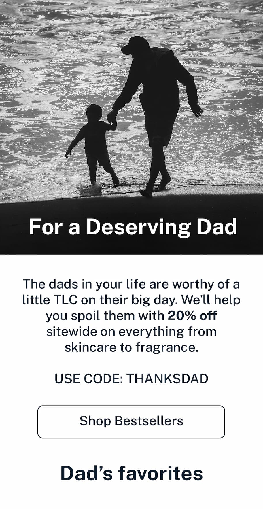 For a deserving dad