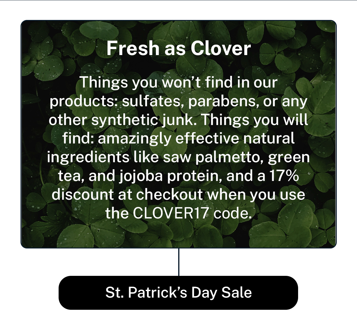 Fresh as closer. St. patricks day sale. 