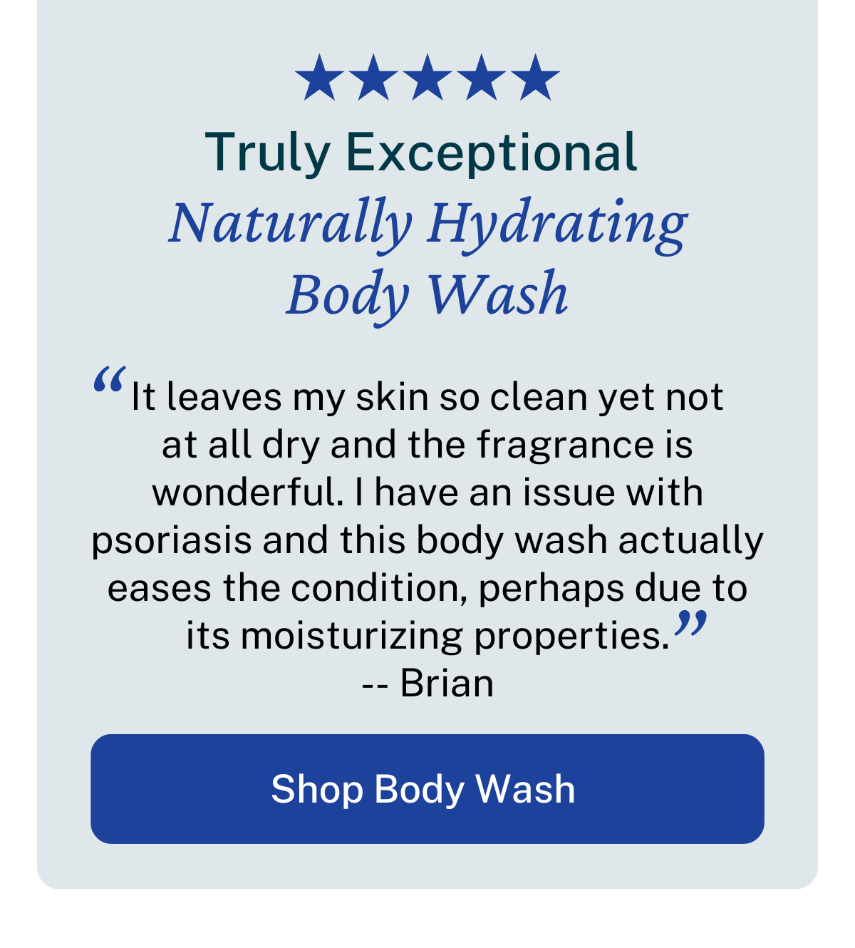 Truly Exceptional Body Wash 